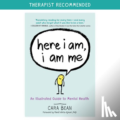 Bean, Cara - Here I Am, I Am Me: An Illustrated Guide to Mental Health