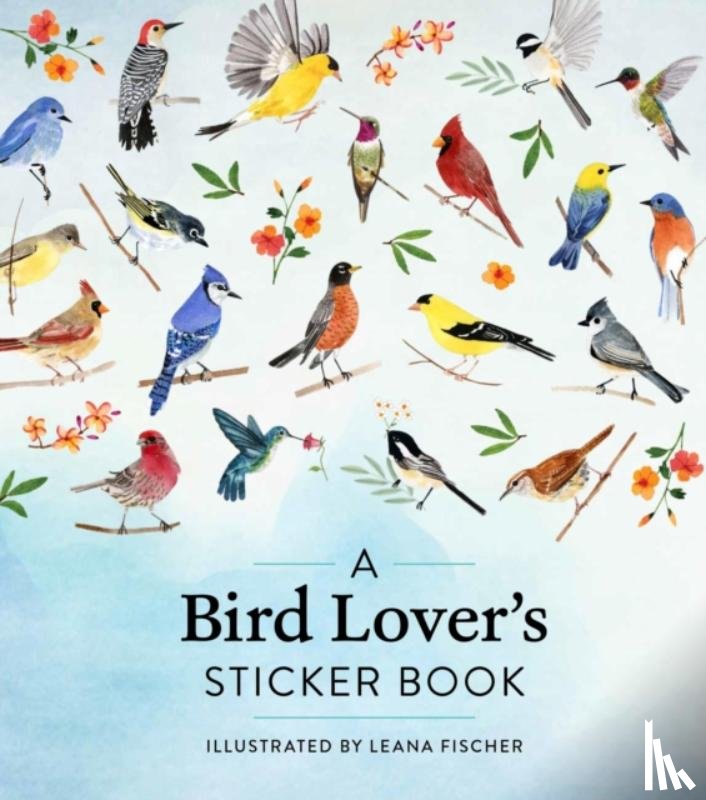 Fischer, Leana - A Bird Lover's Sticker Book