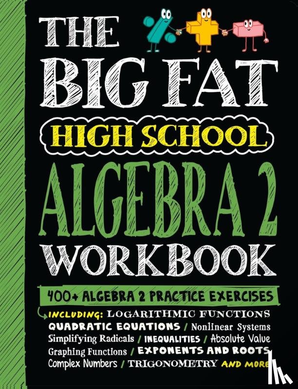Publishing, Workman - The Big Fat High School Algebra 2 Workbook