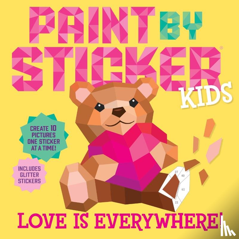 Publishing, Workman - Paint by Sticker Kids: Love Is Everywhere!