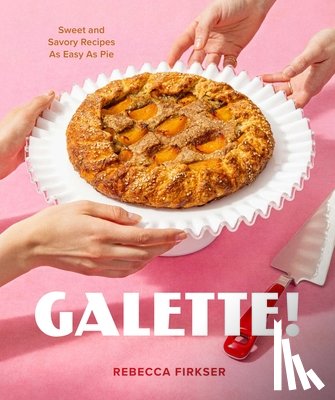 Firkser, Rebecca - Galette!