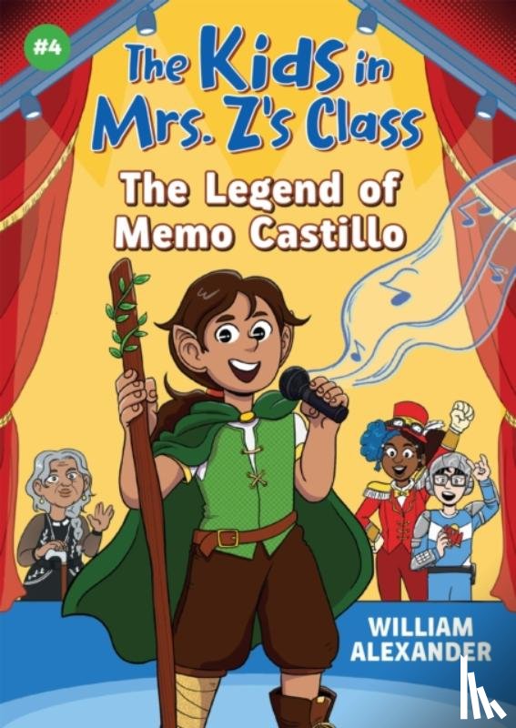 Alexander, William - The Kids in Mrs. Z's Class: The Legend of Memo Castillo
