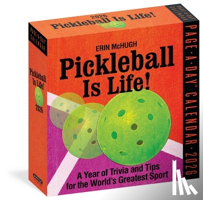 McHugh, Erin, Calendars, Workman - Pickleball Is Life! Page-A-Day® Calendar 2026