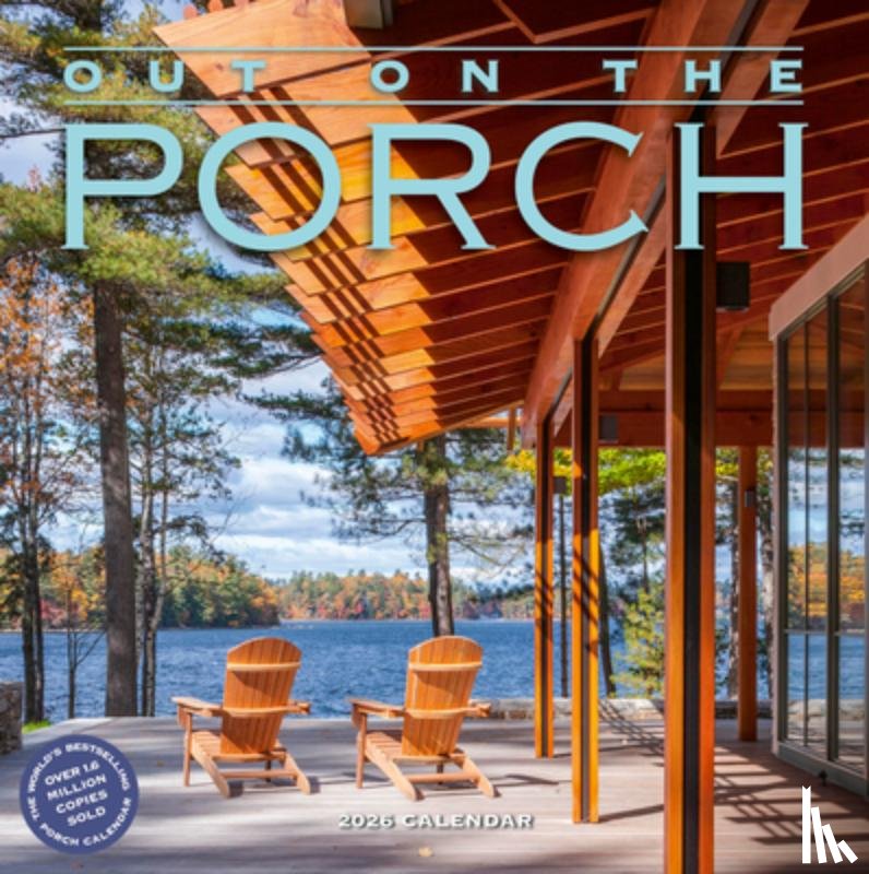 Workman Calendars - Out on the Porch Wall Calendar 2026: Porch Living for Every Day of the Year