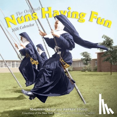 Stone, Jeffrey, Kelly, Maureen, Calendars, Workman - Nuns Having Fun Wall Calendar 2026