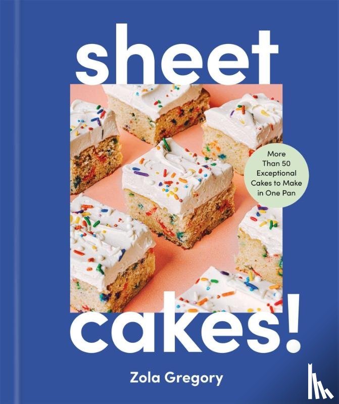 Gregory, Zola - Sheet Cakes!