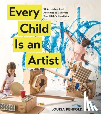 Penfold, Louisa - Every Child Is an Artist