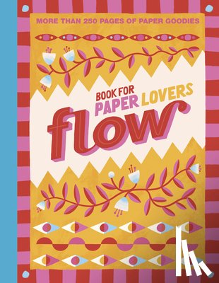 Editors of Flow Magazine - Book for Paper Lovers: Color Your World
