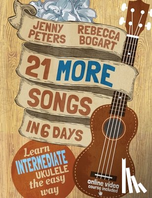 Peters, Jenny, Bogart, Rebecca - 21 More Songs in 6 Days
