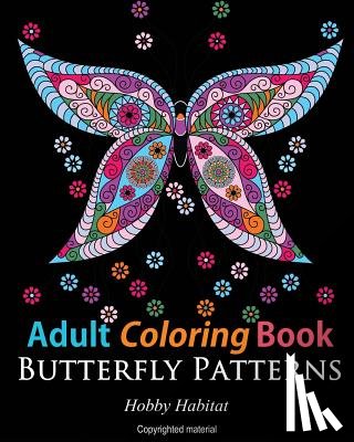 Books, Hobby Habitat Coloring - Adult Coloring Books: Butterfly Zentangle Patterns: 31 Beautiful, Stress Relieving Butterfly Coloring Designs