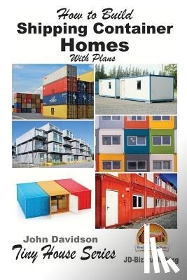 Mendon Cottage Books - How to Build Shipping Container Homes With Plans