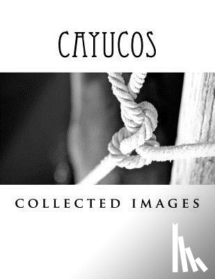Fleming, Joseph - Cayucos: collected images