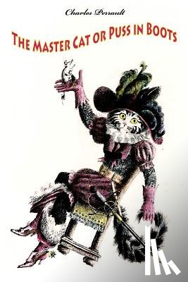 Perrault, Charles - The Master Cat or Puss in Boots