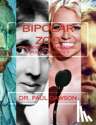 Dawson, Paul - Bipolar Zoo: Diagnosing & Managing Bipolar Disorder
