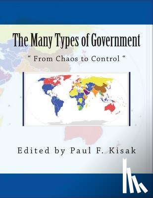 Kisak, Paul F - The Many Types of Government