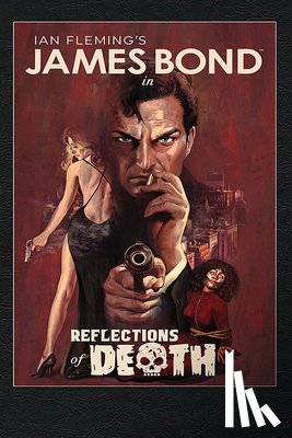 Pak, Greg, Diggle, Andy, Percy, Benjamin, Simone, Gail - James Bond: Reflections of Death