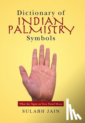 Jain, Sulabh - Dictionary of Indian Palmistry Symbols