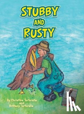 Tortorella, Christine - Stubby and Rusty