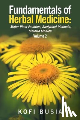 Busia, Dr Kofi - Fundamentals of Herbal Medicine