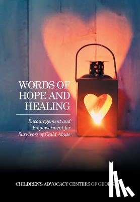 Children's Advocacy Centers of Georgia - Words of Hope and Healing
