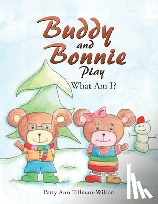 Tillman-Wilson, Patty Ann - Buddy and Bonnie Play