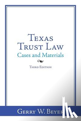 Beyer, Gerry W - Texas Trust Law