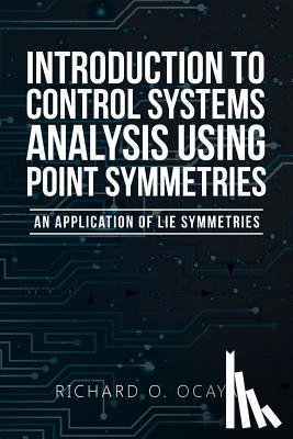 Ocaya, Richard O - Introduction to Control Systems Analysis Using Point Symmetries