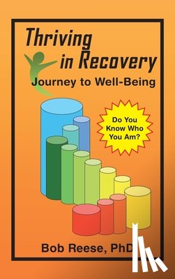 Reese, Bob - Thriving in Recovery
