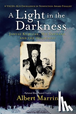 Marrin, Albert - A Light in the Darkness