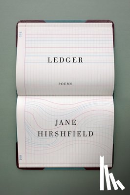Hirshfield, Jane - Ledger