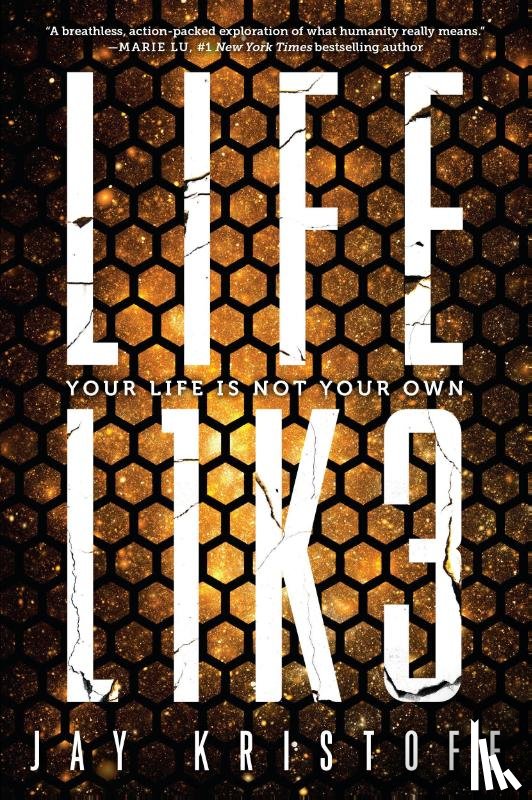 Jay Kristoff - LIFEL1K3 (Lifelike)