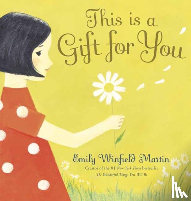 Martin, Emily Winfield - This Is a Gift for You