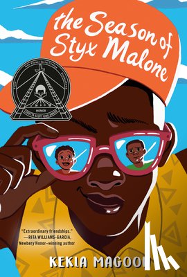 Magoon, Kekla - The Season of Styx Malone