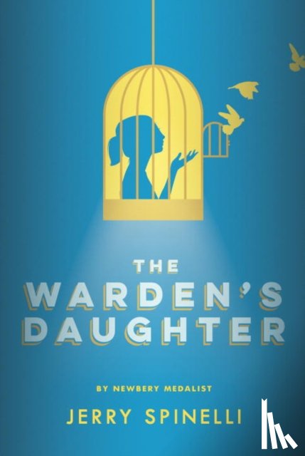 Jerry Spinelli - The Warden's Daughter