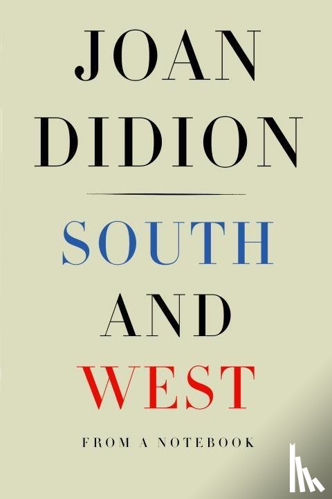 Joan Didion - South and West