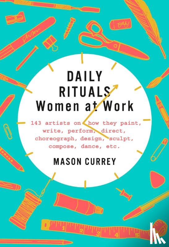 Currey, Mason - Daily Rituals: Women at Work