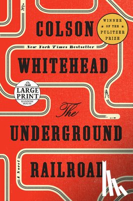 Whitehead, Colson - UNDERGROUND RAILROAD (OPRAHS B