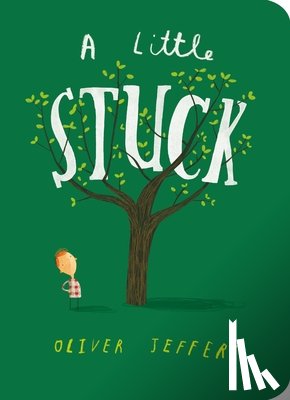 Oliver Jeffers - A Little Stuck