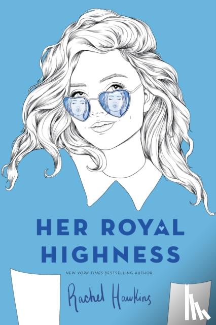 Hawkins, Rachel - Her Royal Highness