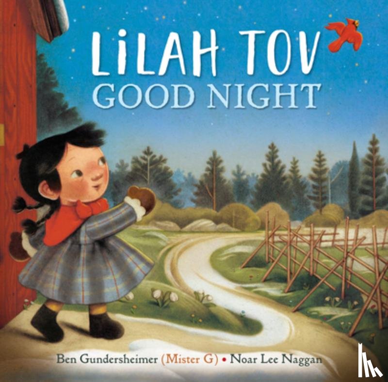 Gundersheimer (Mister G), Ben - Lilah Tov Good Night