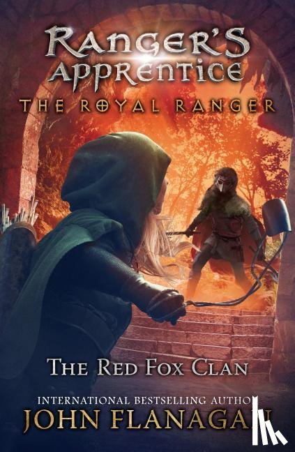 Flanagan, John - ROYAL RANGER THE RED FOX CLAN