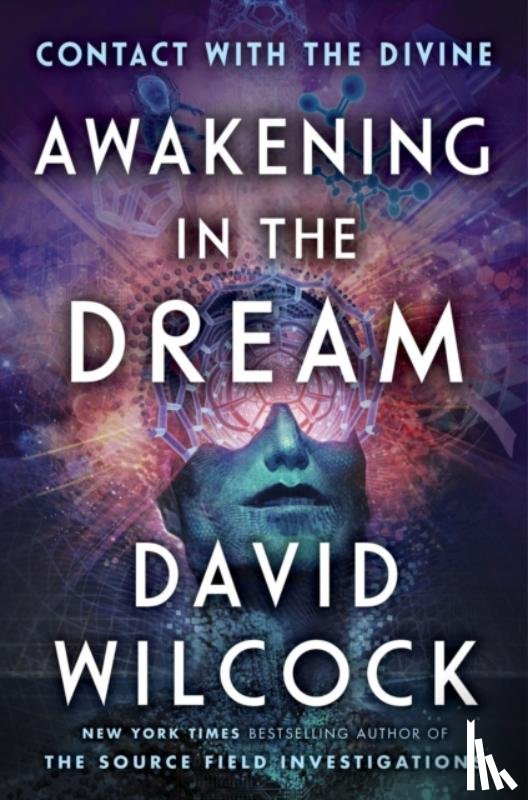 Wilcock, David - Awakening in the Dream