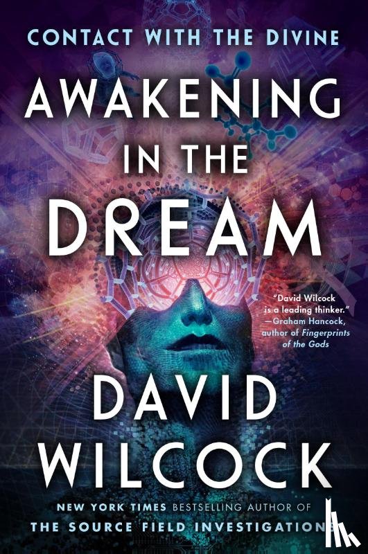 Wilcock, David - Awakening in the Dream