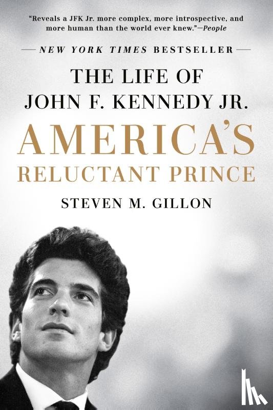Gillon, Steven M. - America's Reluctant Prince