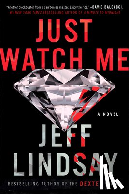 Lindsay, Jeff - Just Watch Me