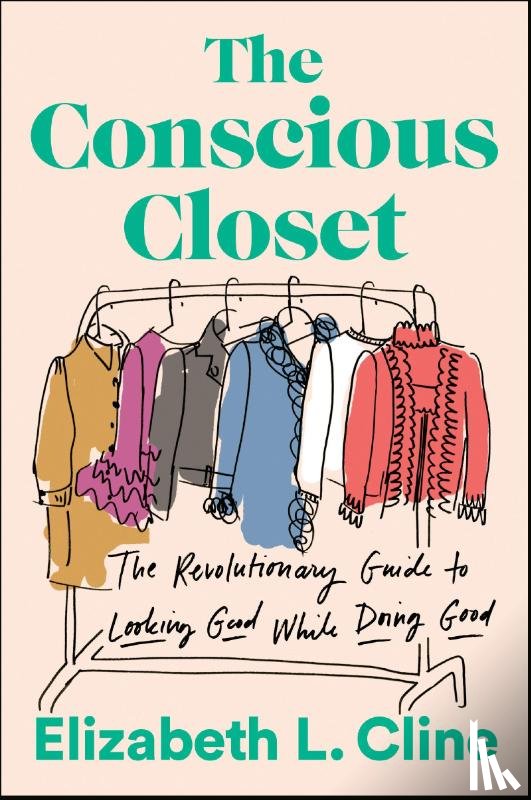 Cline, Elizabeth L. - The Conscious Closet