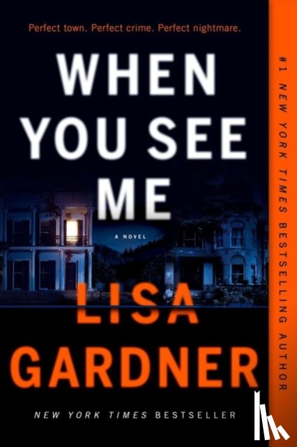 Gardner, Lisa - When You See Me