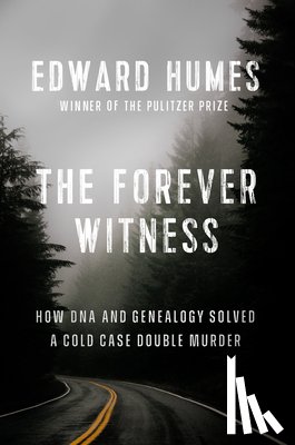 Humes, Edward - The Forever Witness