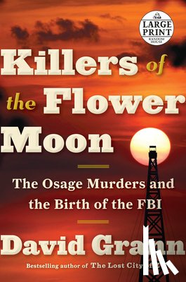 Grann, David - Killers of the Flower Moon