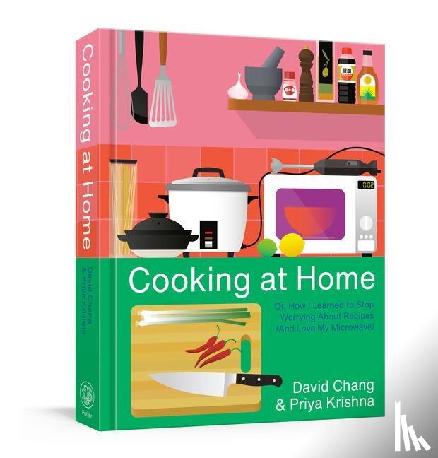 Chang, David, Krishna, Priya - Cooking at Home